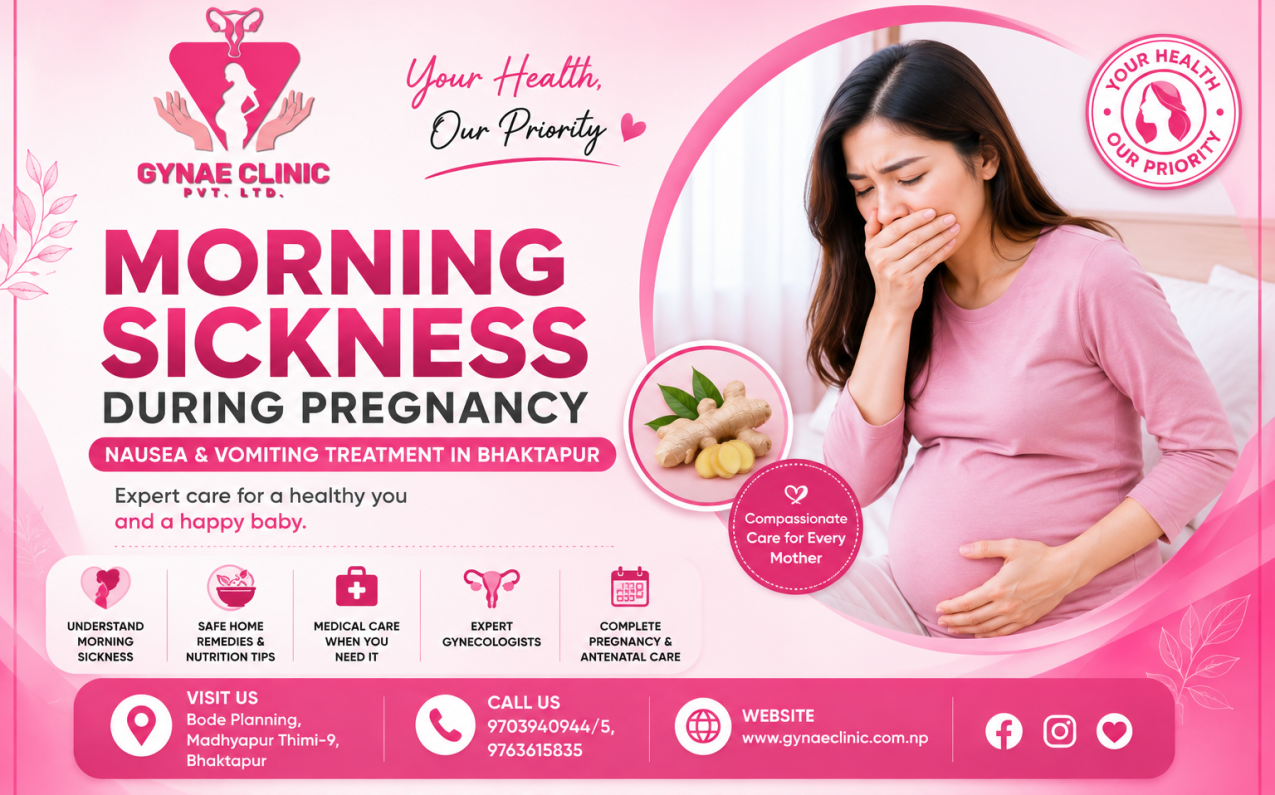 Morning sickness and pregnancy nausea consultation at Gynae Clinic in Bhaktapur