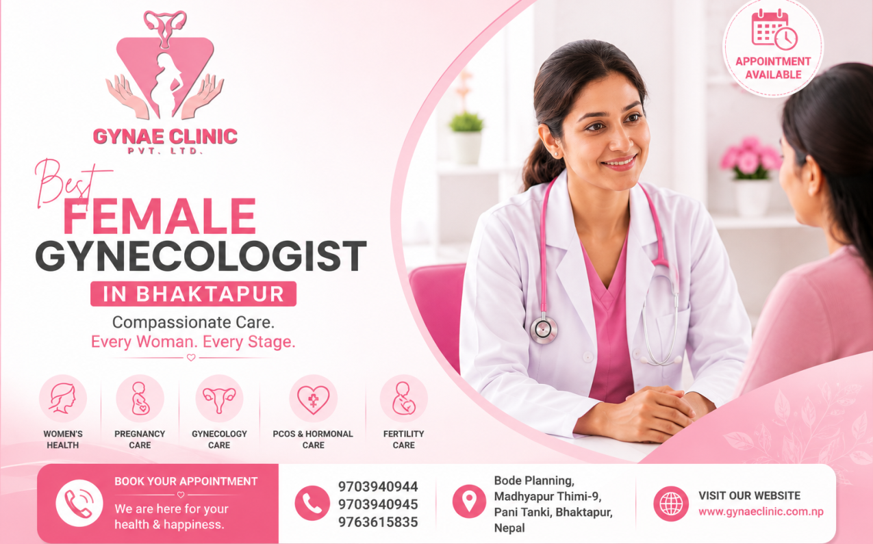 Compassionate and confidential women’s healthcare at Gynae Clinic Pvt. Ltd., Madhyapur Thimi, Bhaktapur.
