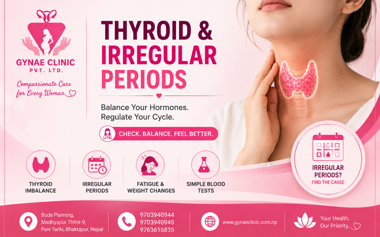 Thyroid and irregular periods causes and treatment in Bhaktapur
